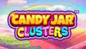 Candy Jar Clusters Game Slot Online