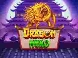 Dragon Hero Game Slot Online