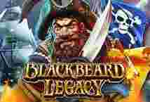 BlackBeard Legacy GameSlot Online