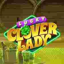 Lucky Clover Lady Game Slot Online