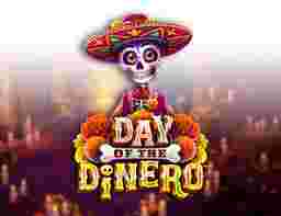 Day OfThe Dinero GameSlotOnline - "Day Of The Dinero" merupakan salah satu permainan slot online yang menarik serta inovatif yang bisa