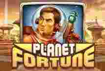 Planet Fortune GameSlot Online