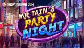 Mr Tain PartyNight GameSlotOnline - Mr Tain Party Night merupakan salah satu permainan slot online yang didesain buat