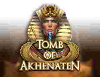 Tomb Of Akhenaten Game Slot Online